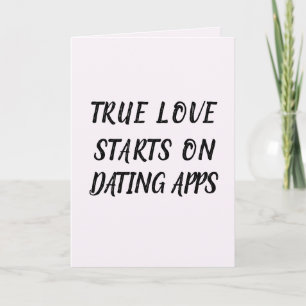 Carte Le véritable amour commence en ligne (Tinder, Bumb