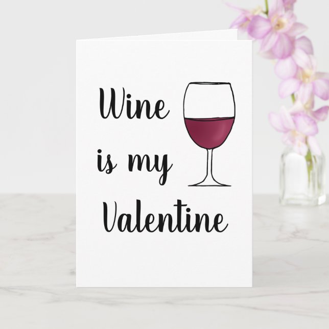 Carte Le vin est l'Humour de la Saint Valentin Funny (Orchidée)