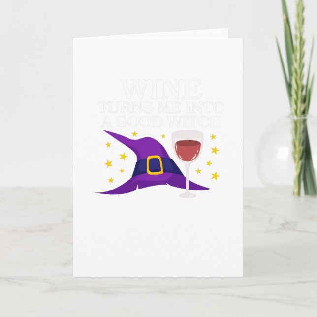 Carte Le vin me transforme en bonne sorcière Halloween (Devant)