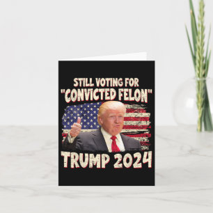 Carte Le vote condamné Felon 2024 - Trump 2024 condamné
