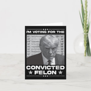Carte Le vote condamné Felon 2024 - Trump 2024 condamné