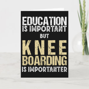 Carte L'éducation en kneeboarding pour hommes est import