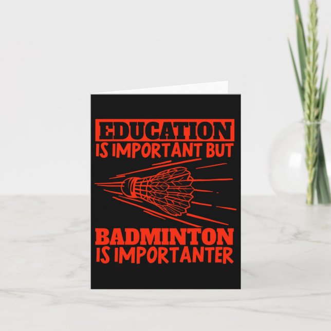 Carte L'Éducation Est Importante Badminton Est Important (Devant)