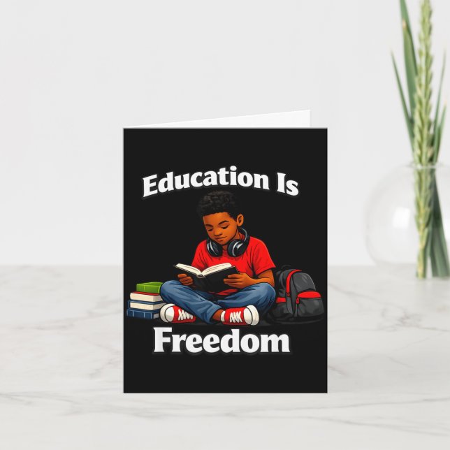 Carte L'éducation est la liberté de lire le design de l' (Devant)