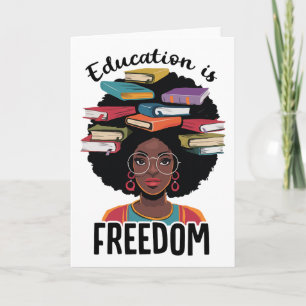 Carte L'Éducation Est La Liberté Enseignant Mois De L'Hi
