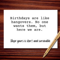Les Anniversaires Sont Comme Des Hangovers