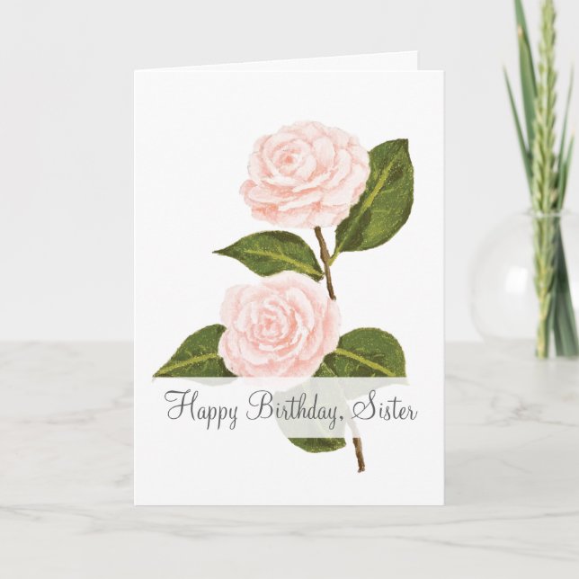 Carte Les Camellias, Soeur En Fleur, Anniversaire (Devant)