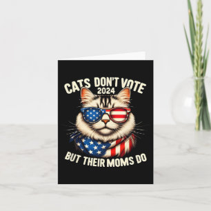 Carte Les chats ne votent pas, mais leurs mères font les