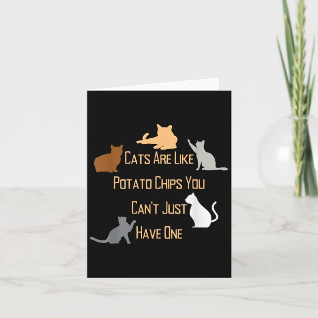 Carte Les chats sont comme des chips de tomates vous ne  (Devant)