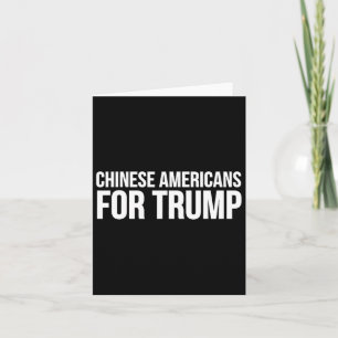 Carte Les Chinois Américains Pour Trump - Trump Drôle