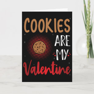 Carte Les cookies sont mon Valentin - Saint-Valentin pou