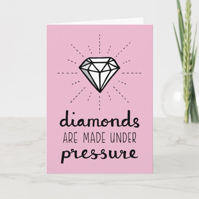 Carte Les diamants sont faits sous pression Citation pou (Devant)