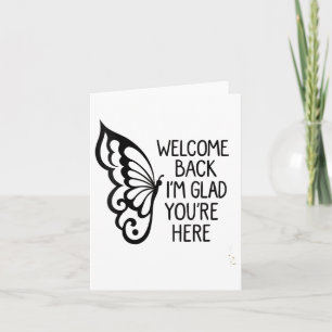 Carte Les Femmes Bienvenue De Retour Je Me Réjouis Que V
