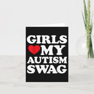 Carte Les filles adorent mon autisme Swag Amusant Les fi