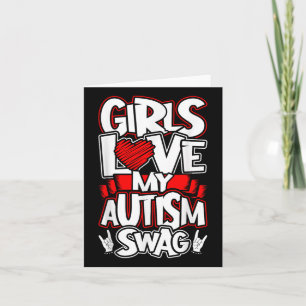 Carte Les Filles Aiment Mon Swag D'Autisme, Drôle Homme