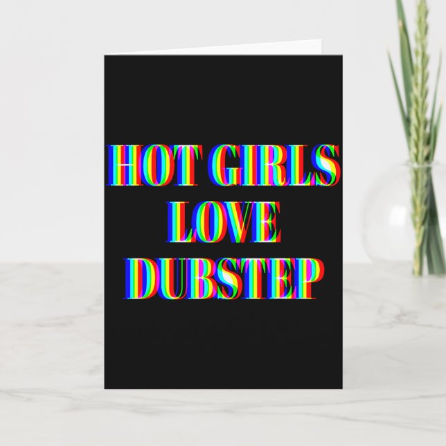 Carte Les Filles Chaudes Aiment La Musique De Dubstep Ed (Devant)