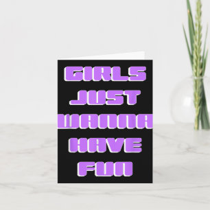 Carte Les Filles Veux Juste S'Amuser
