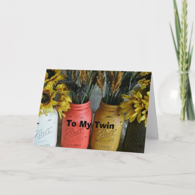 CARTE LES FLEURS DE TWIN-MASON JAR JUSTE POUR VOTRE ANNI (Devant)