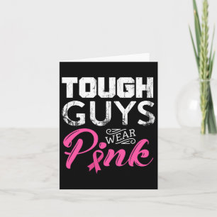 Carte Les gars durs portent du ruban rose Cerveaux du ca