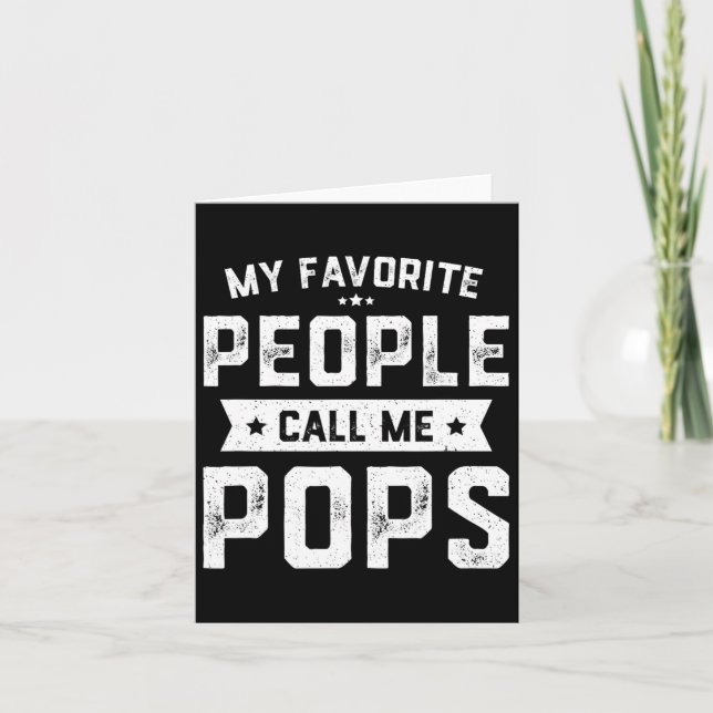 Carte Les gens favoris me appellent Pops Drôle Fête des  (Devant)