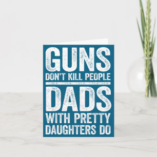 Carte Les gens ne tuent pas les papas les filles