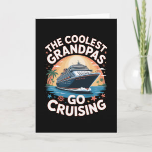 Carte Les Grands-Pères les Plus Cool Vont en Croisière C