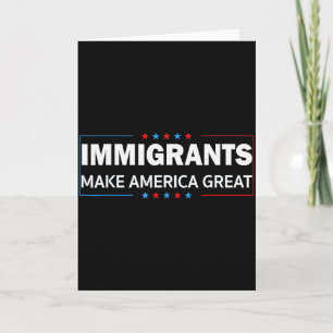 Carte Les immigrants rendent l'Amérique grande