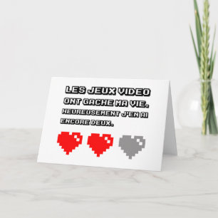 Carte Les jeux vidéo ont gâché ma vie