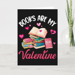 Carte Les livres sont ma Saint-Valentin Citation drôle p