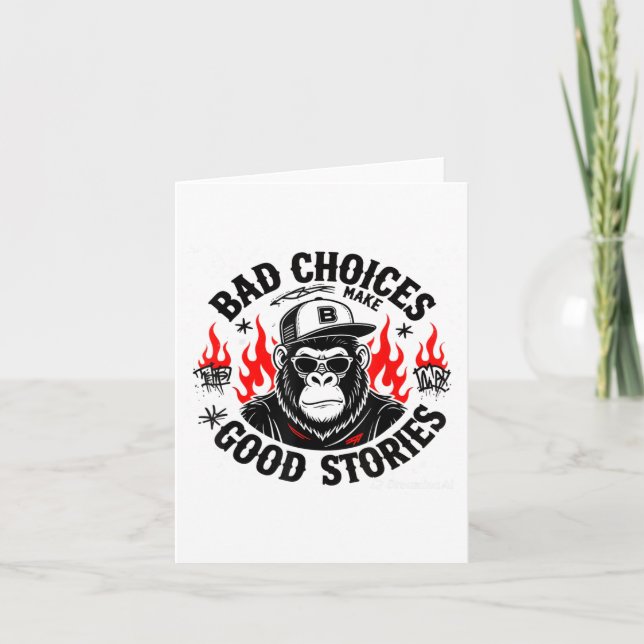 Carte Les Mauvais Choix Du Singe Font De Bonnes Histoire (Devant)