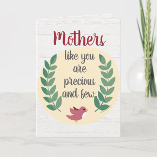 Carte Les mères comme vous sont précieuses et rares Mom