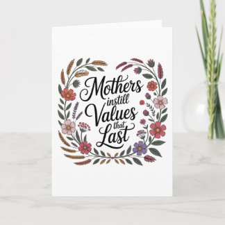 Carte Les mères inculquent des valeurs qui durent
