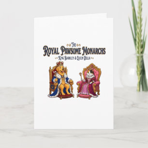 Carte Les Monarques Royaux Pawsome