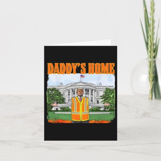 Carte Les ordures pour Trump Funny Daddy's Home Trump Pi (Devant)