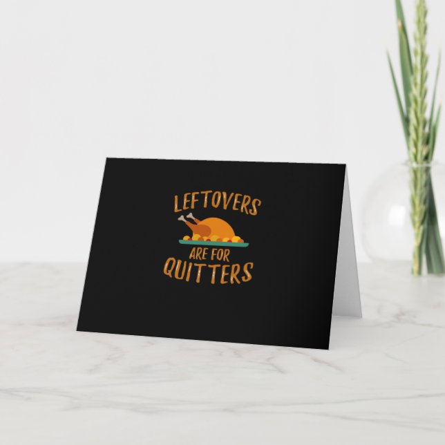 Carte Les Restes De Thanksgiving Sont Pour Quitters Clas (Devant)