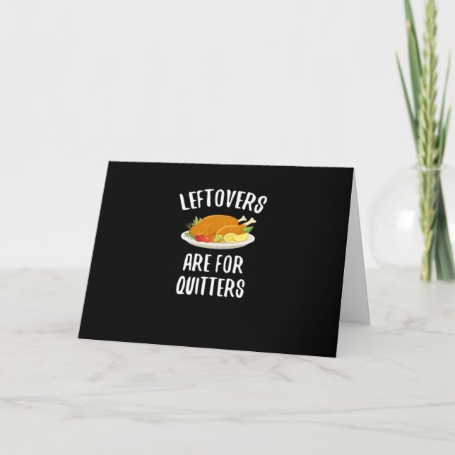 Carte Les Restes De Thanksgiving Sont Pour Quitters Clas (Devant)