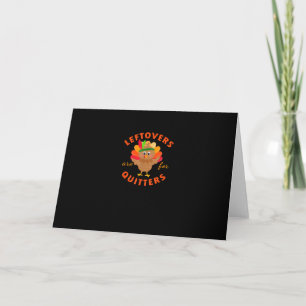 Carte Les Restes Sont Pour Les Lâcheurs Mignon Gobble Th