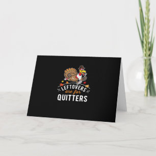 Carte Les Restes Sont Pour Les Quitters ・ Thanksgiving E