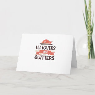 Carte Les Restes Sont Pour Quitters Drôle Thanksgiving Q