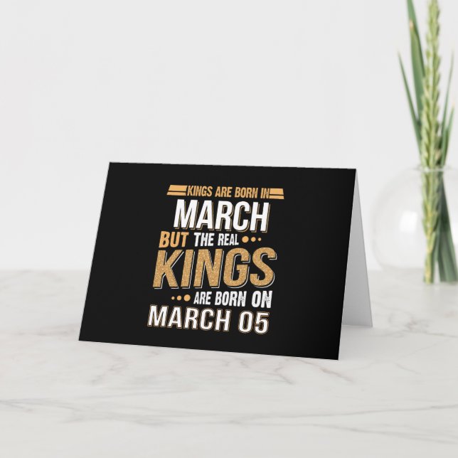 Carte Les rois naissent le 05 mars (Devant)