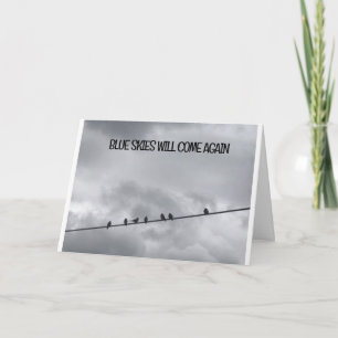 CARTE **LES SKIES BLEUS REVIENDRONT À MON AMI**