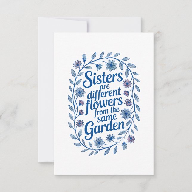 Carte Les Soeurs Sont Différentes Fleurs Du Même Jardin (Devant)