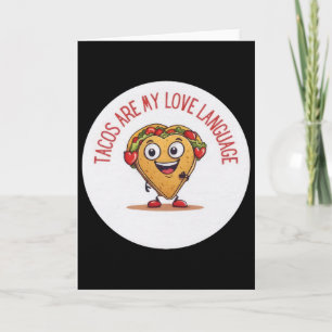 Carte Les tacos sont mon langage de l'amour drôle Saint-