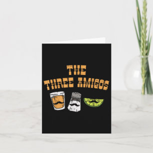 Carte Les Trois Amigos Tequila Salt Lime Cinco De Mayo D