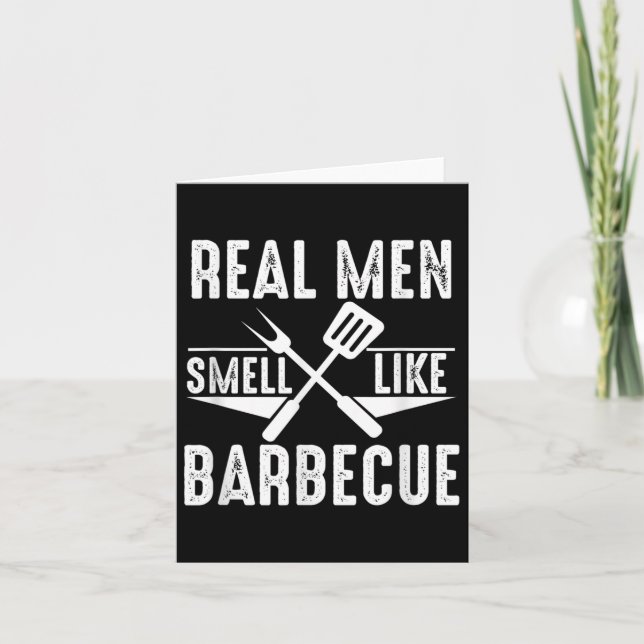 Carte Les Véritables Hommes Sentent Comme Barbecue Drôle (Devant)