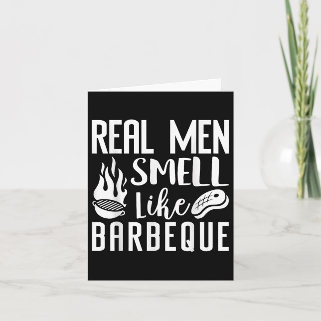 Carte Les vrais Hommes Sentent Comme Barbeque Barbecue F (Devant)