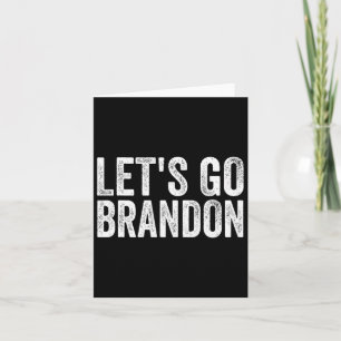 Carte Let#39 ; s Go Brandon Joe Biden Chant For Men And 