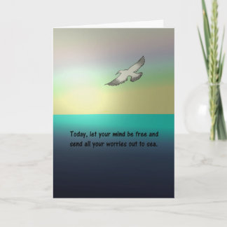 CARTE LET YOUR MIND BE FREE SEAGULL INSPIRATIONAL CARD