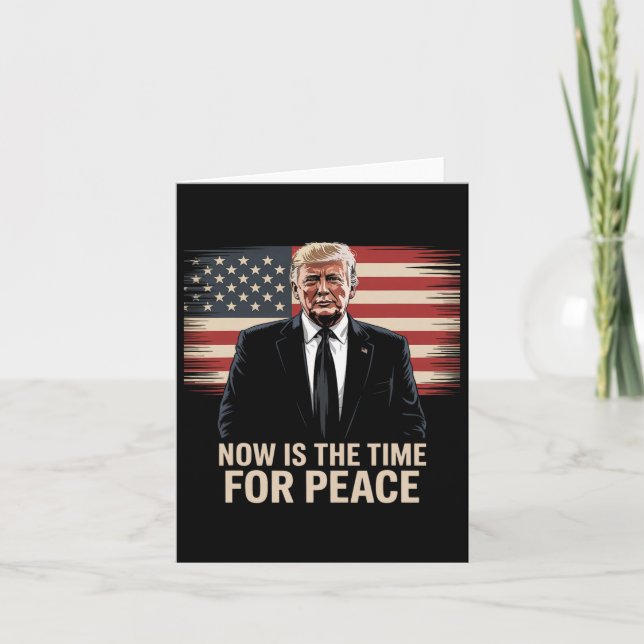 Carte L'Heure Est À La Paix - Trump (Devant)