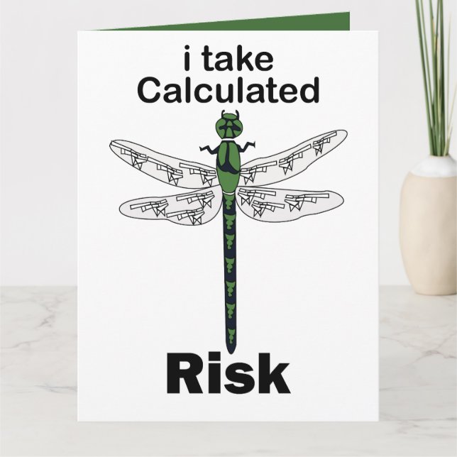 Carte Libellule je prends un risque calculé drôle (Devant)